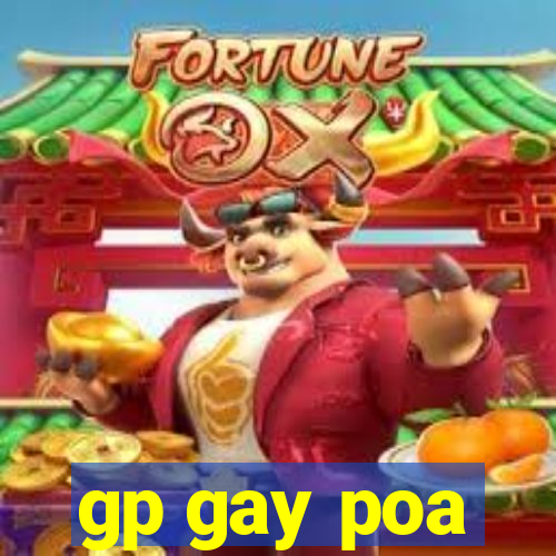 gp gay poa